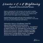 Licorice Brightening - Concentrated Ampoule Serum with Licorice Vitamin C + E + Quad Mushroom Complex for Private Label - Ataliene