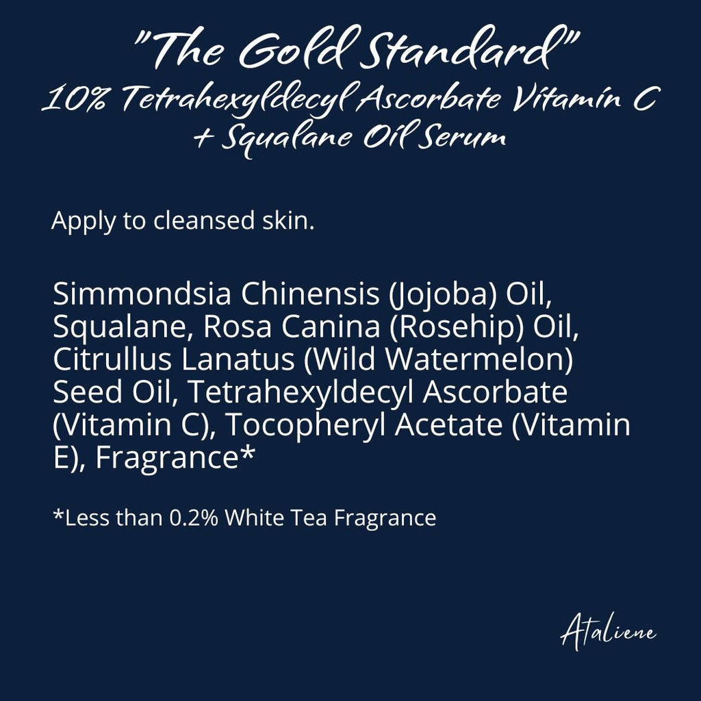 Gold Standard: 10% Vitamin C + Squalane Oil Serum - Ataliene Skincare Private Label
